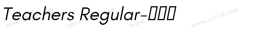 Teachers Regular字体转换